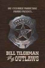 Bill Tilghman and the Outlaws izle