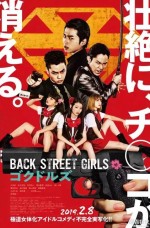 Back Street Girls: Gokudoruzu izle