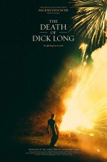 The Death of Dick Long izle