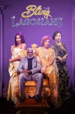 The Bling Lagosians izle