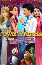The Swan Princess: Kingdom of Music izle