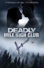 Deadly Mile High Club izle