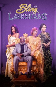 The Bling Lagosians izle