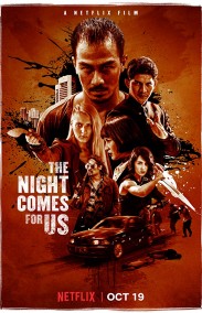 The Night Comes For Us izle