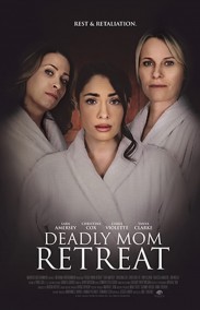Deadly Mom Retreat HD izle